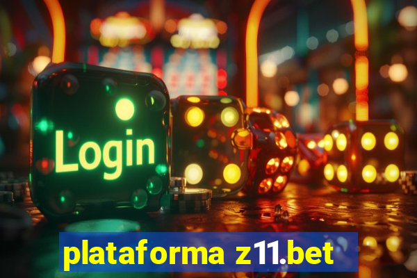 plataforma z11.bet